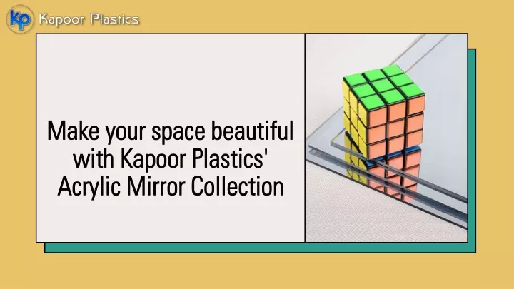 make your space beautiful with kapoor plastics acrylic mirror collection