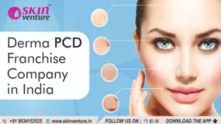 Best Derma PCD Franchise Company in India