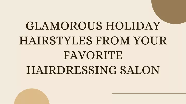 glamorous holiday hairstyles from your favorite