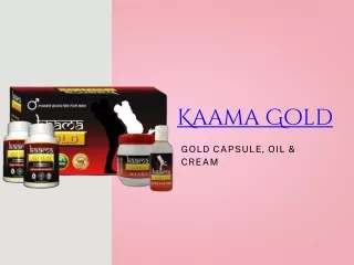 Kaama Gold Capsule, Oil & Cream