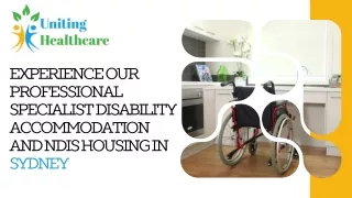 Experience Our Professional Specialist Disability Accommodation and NDIS Housing in Sydney