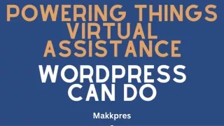 Powering Things Virtual Assistance WordPress Can Do
