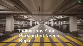 Indications Your Parking Lot Needs Repair