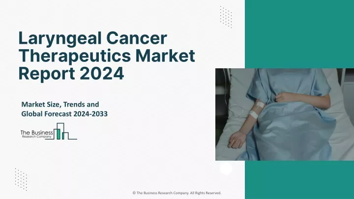 laryngeal cancer therapeutics market report 2024