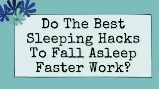 do the best do the best sleeping hacks sleeping