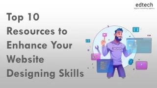 Top 10 Resources to Enhance Your Website Designing Skills