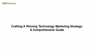 Crafting A Winning Technology Marketing Strategy A Comprehensive Guide