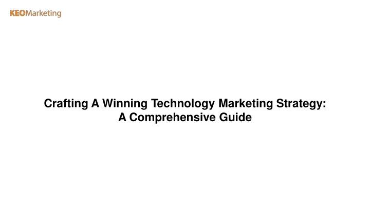 crafting a winning technology marketing strategy