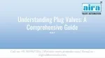 Understanding Plug Valves: A Comprehensive Guide - slide 1