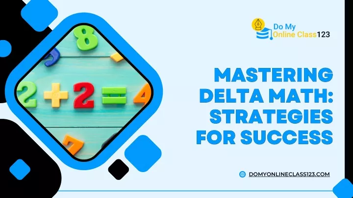 mastering delta math strategies for success
