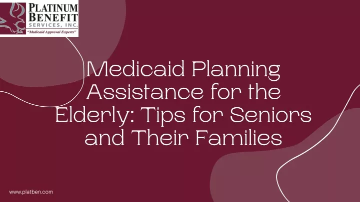 medicaid planning assistance for the elderly tips