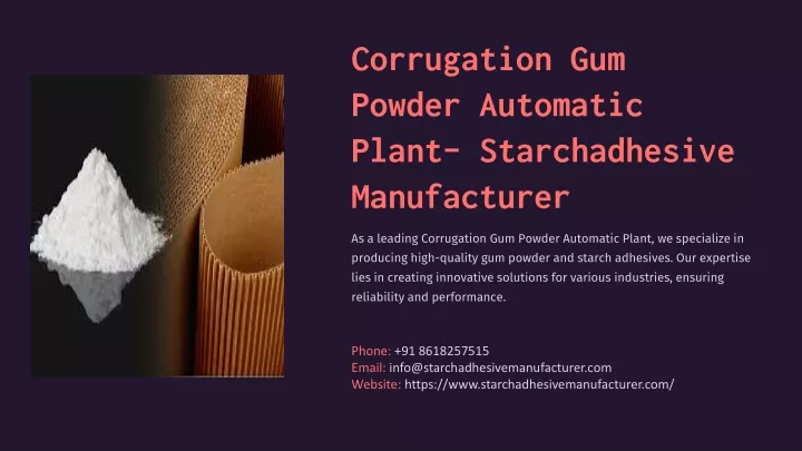 corrugation gum powder automatic plant