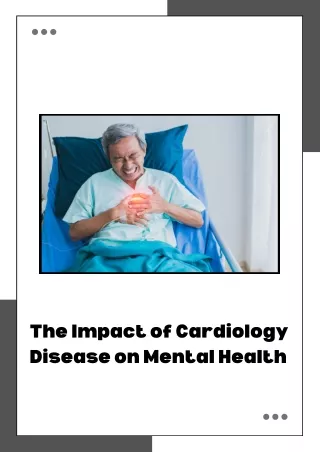 The Impact of Cardiology Disease on Mental Health