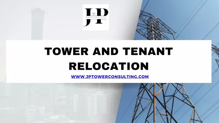 tower and tenant relocation