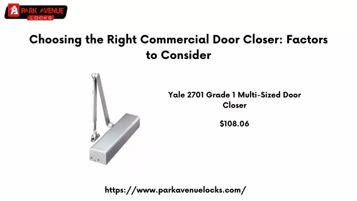 choosing the right commercial door closer factors