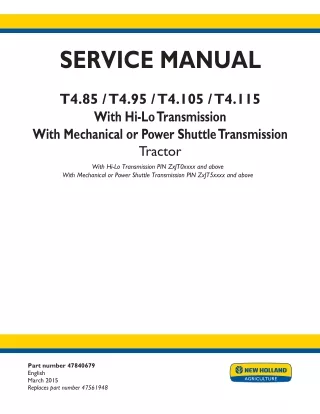 New Holland T4.105 with cab, with mechanical or power shuttle transmission Tractor Service Repair Manual [ZxJT5xxxx]