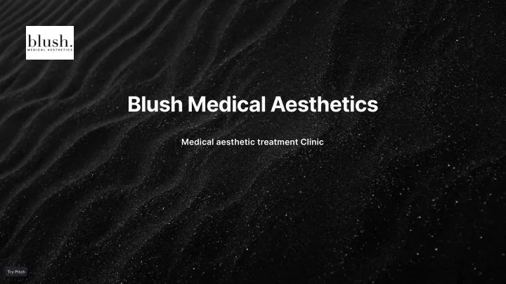 blush medical aesthetics