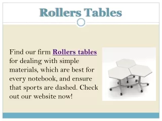 Rollers Tables