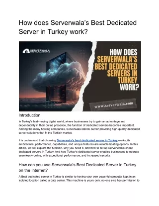 How does Serverwala’s Best Dedicated Server in Turkey work_