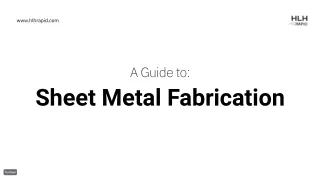 Sheet Metal Fabrication - HLH Rapid