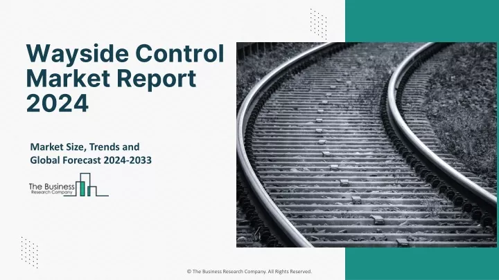 wayside control market report 2024