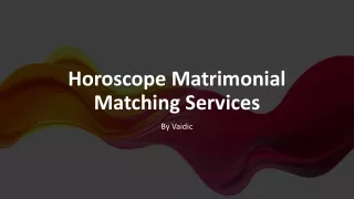 Harmonizing Hearts: Horoscope Matrimonial Matching Services
