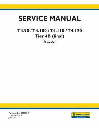 New Holland T4.120 without cab, with Dual Command™ transmission Tier 4B (final) Tractor Service Repair Manual