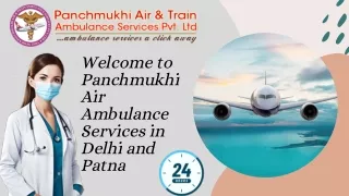 Avoid Discomforting Journey by Panchmukhi Air and Train Ambulance Services in Delhi and Patna