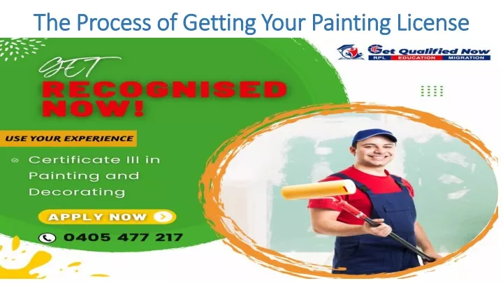 the process of getting your painting license
