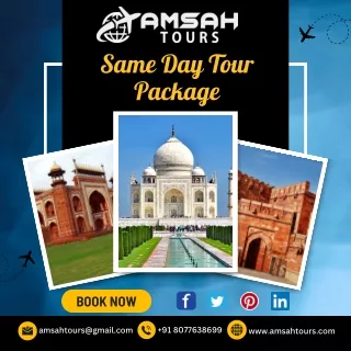 SAME DAY  Tour Package