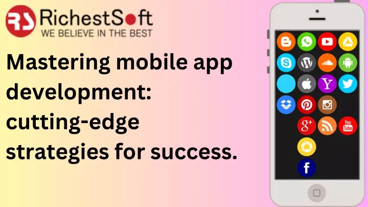 mastering mobile app development cutting edge