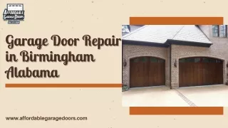 Garage Door Repair in Birmingham Alabama | Affordable Garage Doors