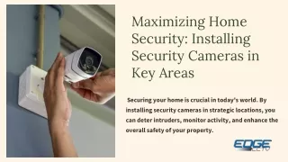 Maximizing Home Security Installing Security Cameras in Key Areas