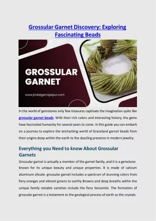 Grossular Garnet Discovery Exploring Fascinating Beads