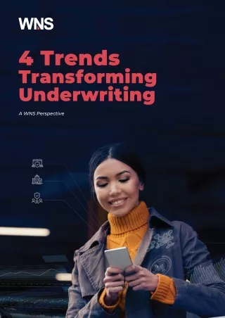 Unveiling the Future: 4 Trends Transforming Underwriting Practices and Innovatio