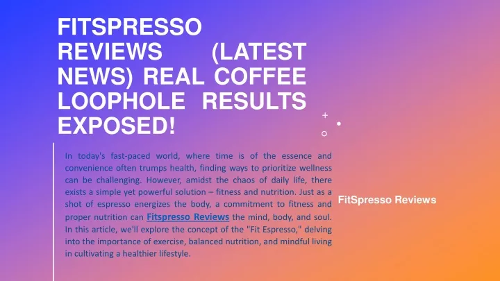 fitspresso reviews news real coffee loophole