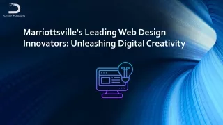 Marriottsville's Leading Web Design Innovators Unleashing Digital Creativity