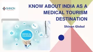 Know About India As A Medical Tourism Destination