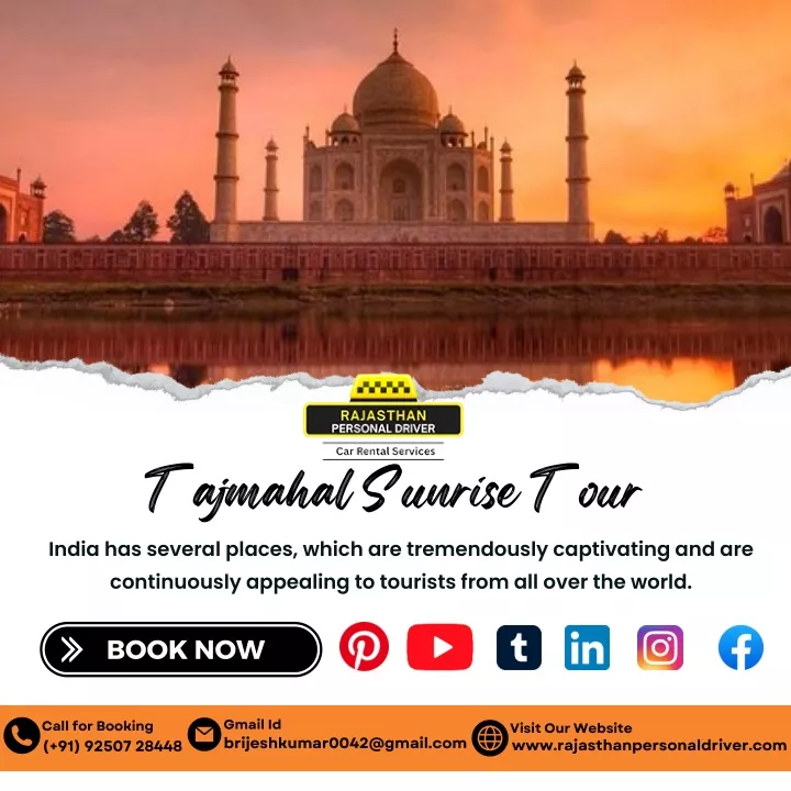 tajmahal sunrise tour india has several places