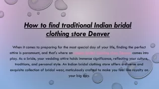 How to find traditional Indian bridal clothing store Denver