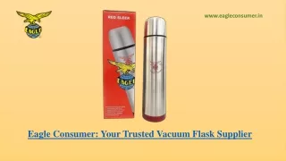 Top Stainless Steel Flask Manufacturer - Eagle Consumer