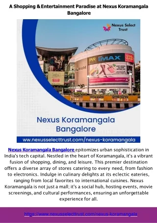 A Comparative Analysis of Nexus Koramangala Bangalore and Nexus Hyderabad