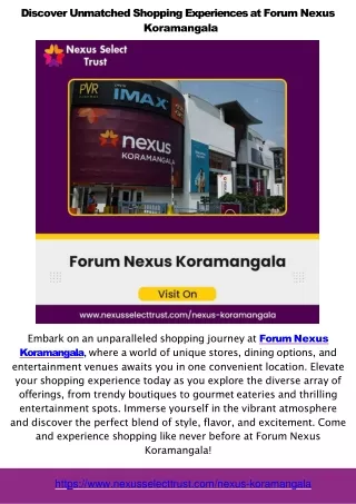 Forum Nexus Koramangala & Nexus Elante Mall Where Innovation Meets Commerce