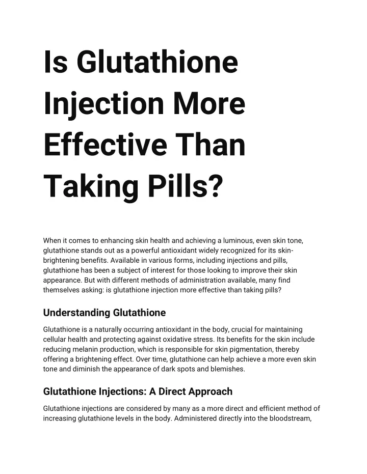 is glutathione injection more effective than