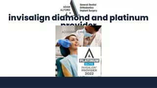 Invisalign Diamond and Platinum Provider