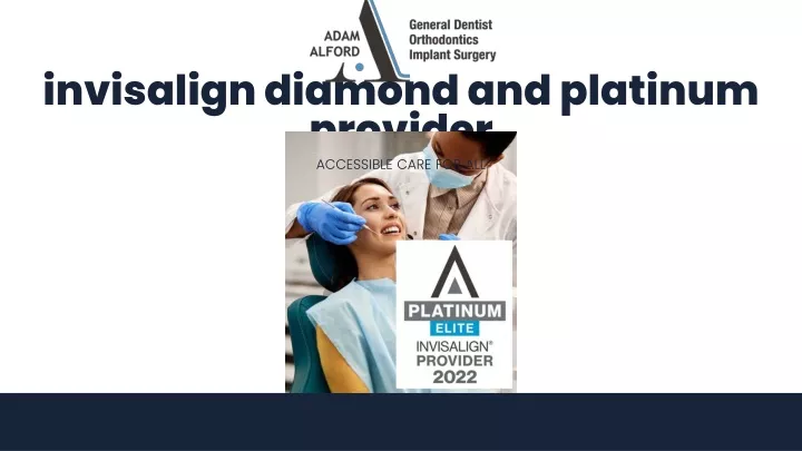 invisalign diamond and platinum provider