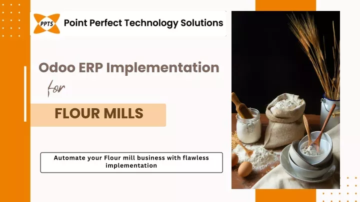 automate your flour mill business with flawless