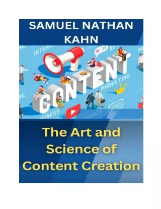 The Art and  Science Of Content Creation