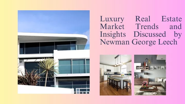 luxury market insights discussed by newman george