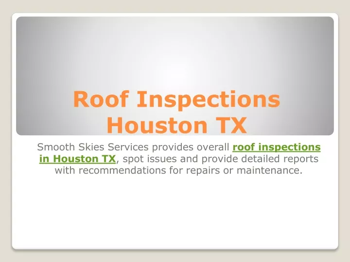 roof inspections houston tx smooth skies services